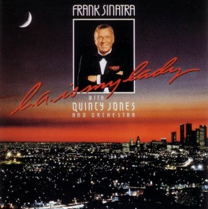 Frank Sinatra L.A. Is My Lady Album Cover